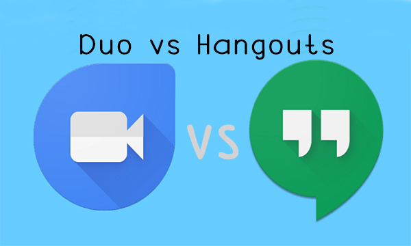 Duo vs Hangouts