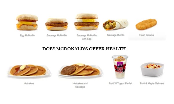 Does McDonald’s Offer Health