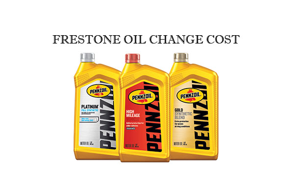 Frestone Oil Change Cost