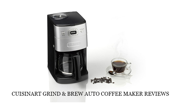 Cuisinart Grind & Brew Auto Coffee Maker Reviews