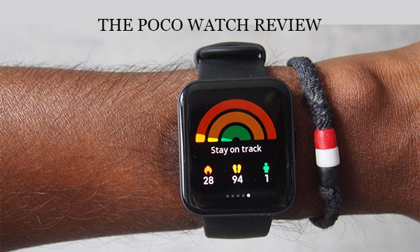The Poco Watch Review