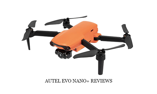 Autel Evo Nano+ Reviews