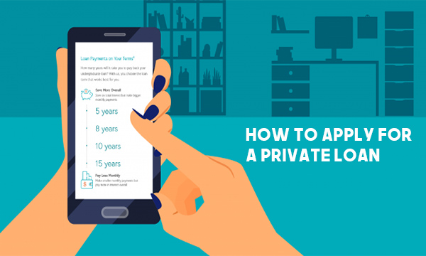 How to Apply for a Private Loan