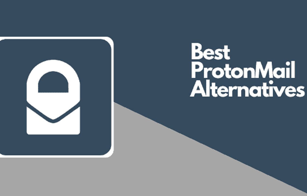 Best Protonmail Alternatives You Should Know