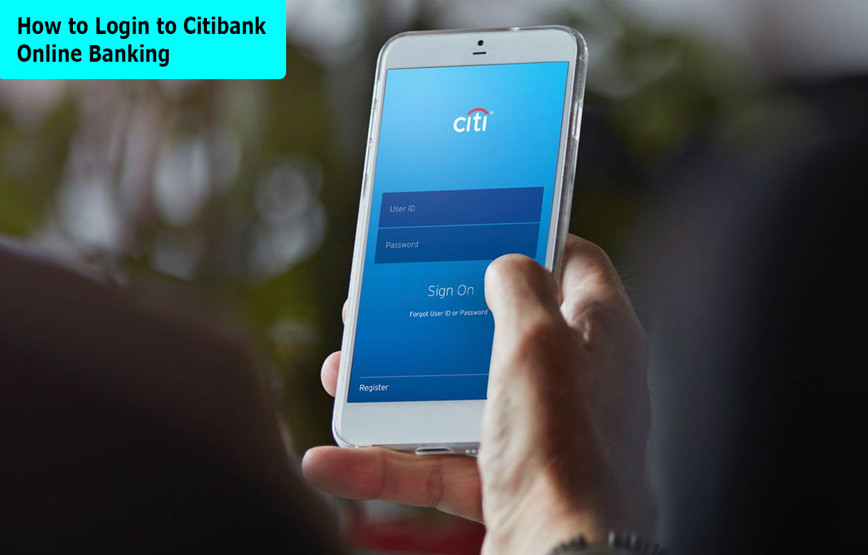 How to Login to Citibank Online Banking