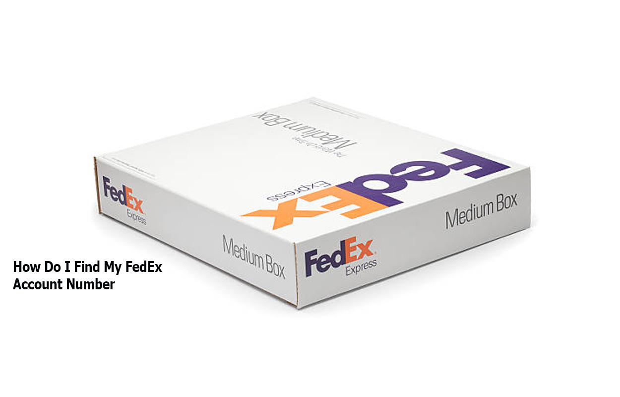 How Do I Find My FedEx Account Number