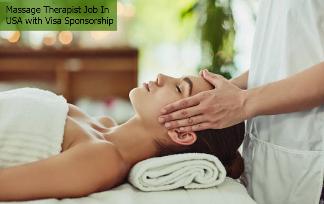 Massage Therapist Job In USA with Visa Sponsorship