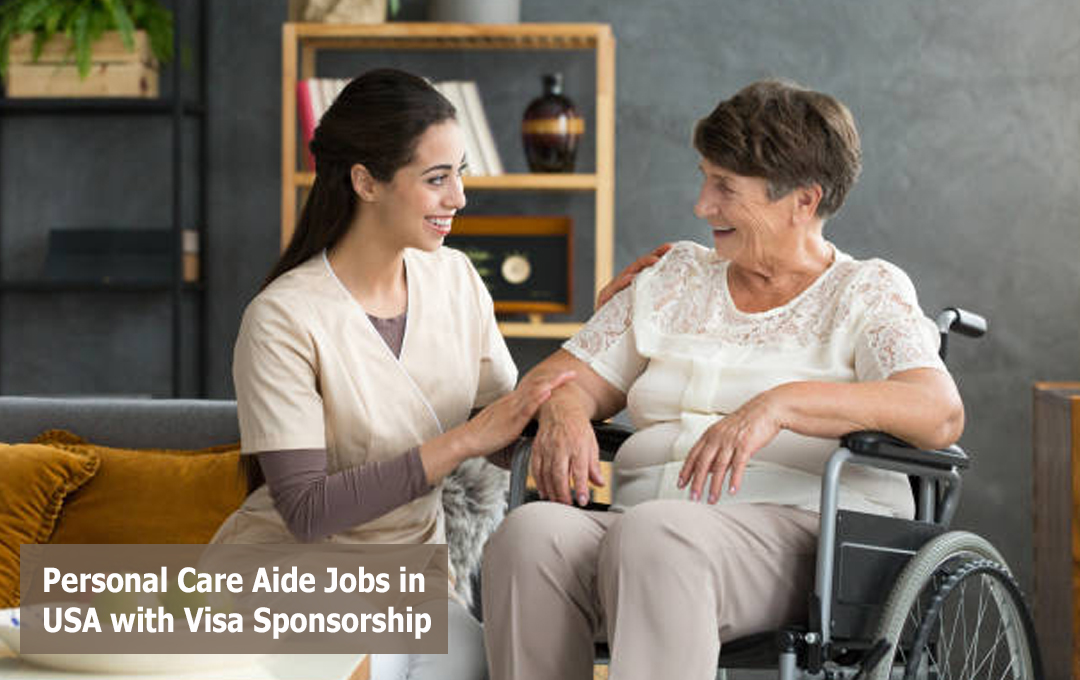 Personal Care Aide Jobs in USA with Visa Sponsorship