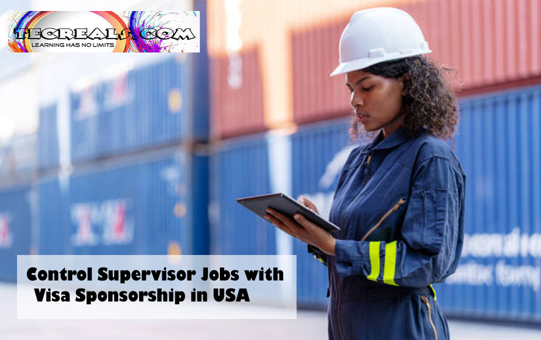 Control Supervisor Jobs with Visa Sponsorship in USA
