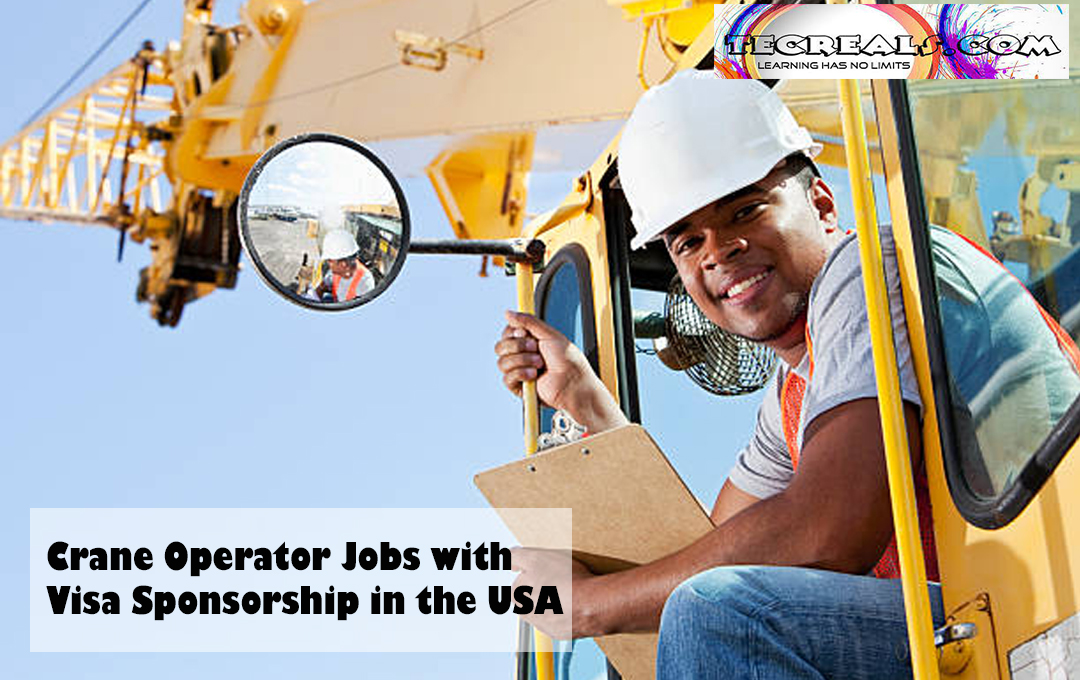 Crane Operator Jobs with Visa Sponsorship in the USA