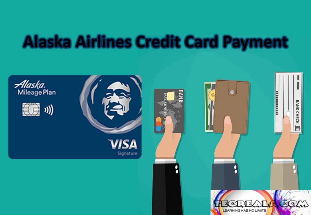 How to Make Alaska Airlines Credit Card Payment