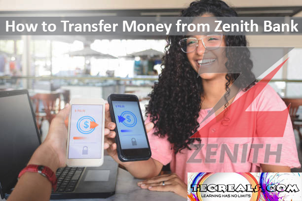 How to Transfer Money from Zenith Bank