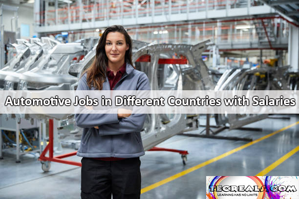 Automotive Jobs in Different Countries with Salaries Up to $75,000