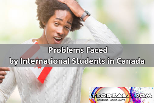Problems Faced by International Students in Canada