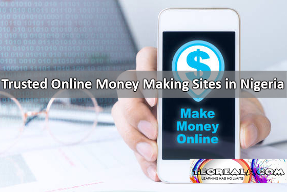 Trusted Online Money Making Sites in Nigeria