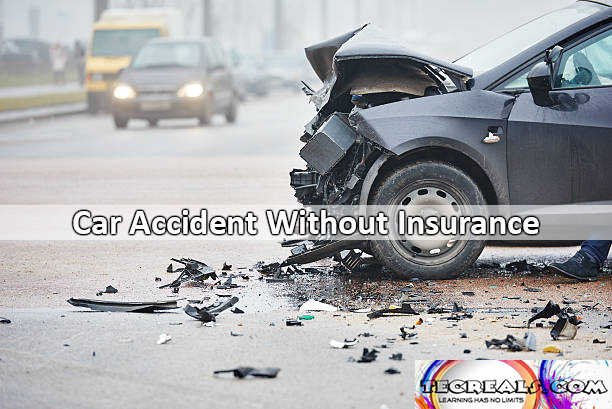 Car Accident Without Insurance