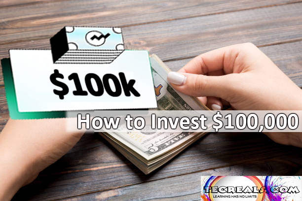 How to invest $100000