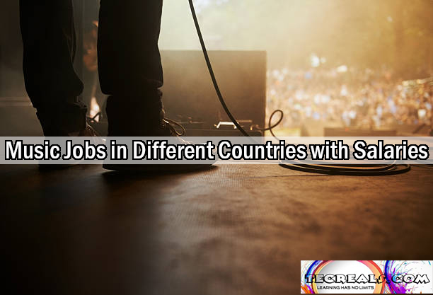 Music Jobs in Different Countries with Salaries Up to $70,000 Yearly