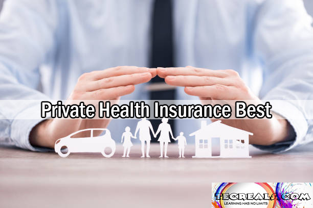 Private Health Insurance Best