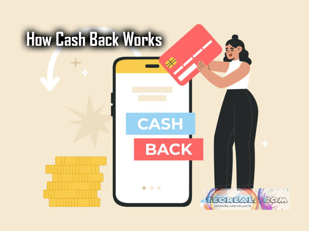 How Cash Back Works