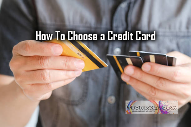 How To Choose a Credit Card