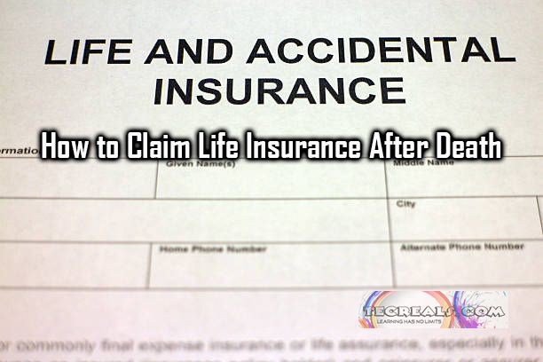 How to Claim Life Insurance After Death