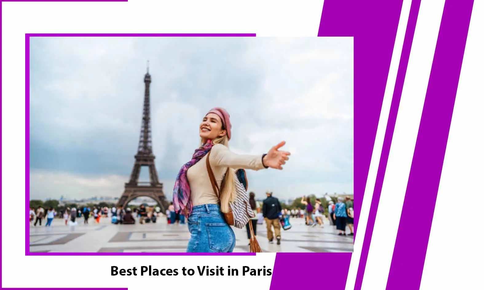 Best Places to Visit in Paris