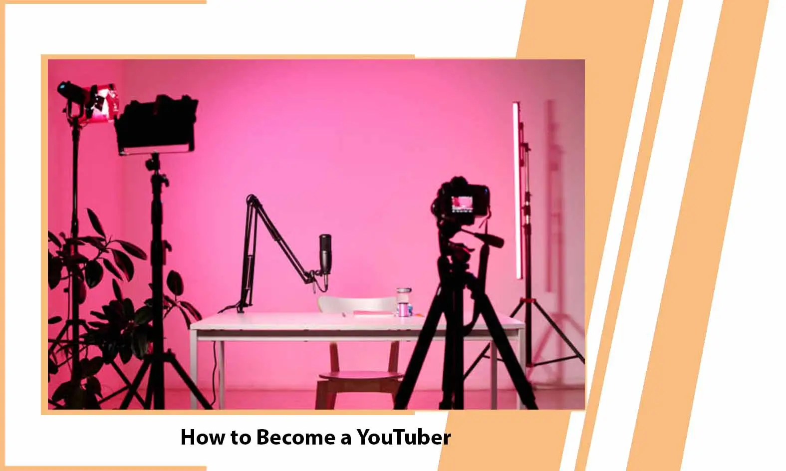 How to Become a YouTuber