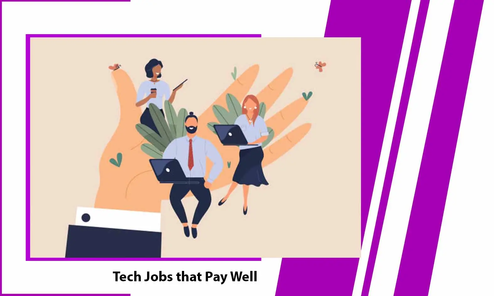 Tech Jobs that Pay Well