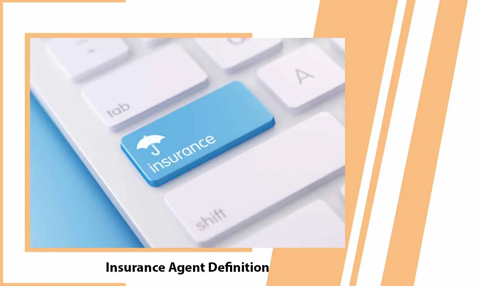 Insurance Agent Definition