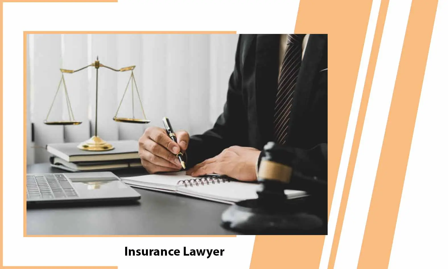 Insurance Lawyer – What You Need to Know