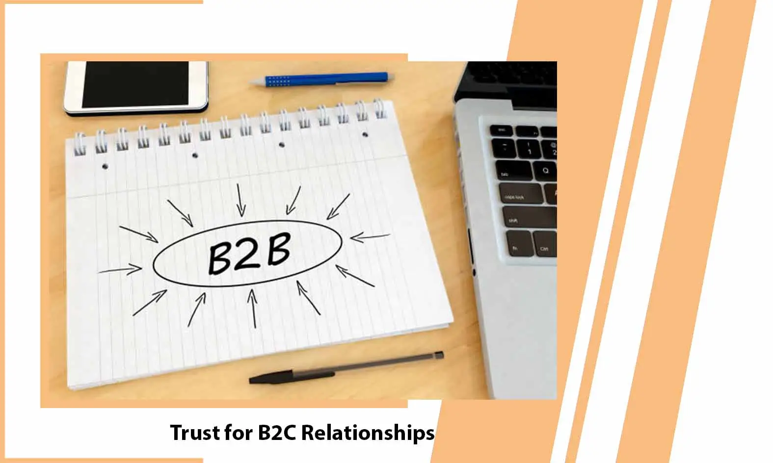 Trust for B2C Relationships