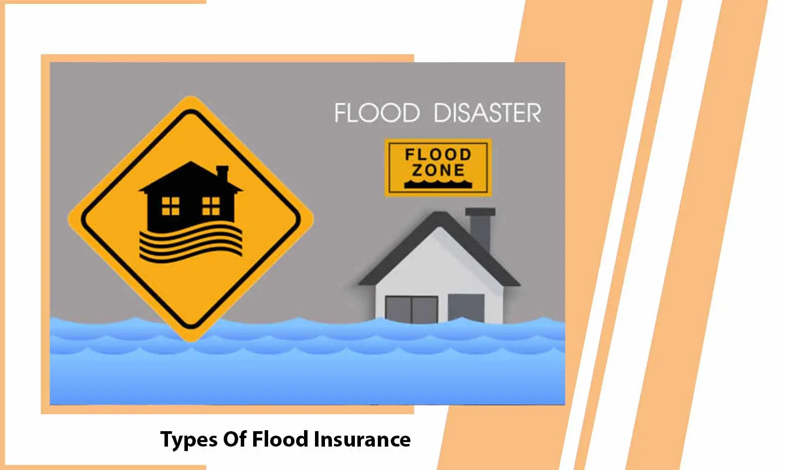 Types Of Flood Insurance