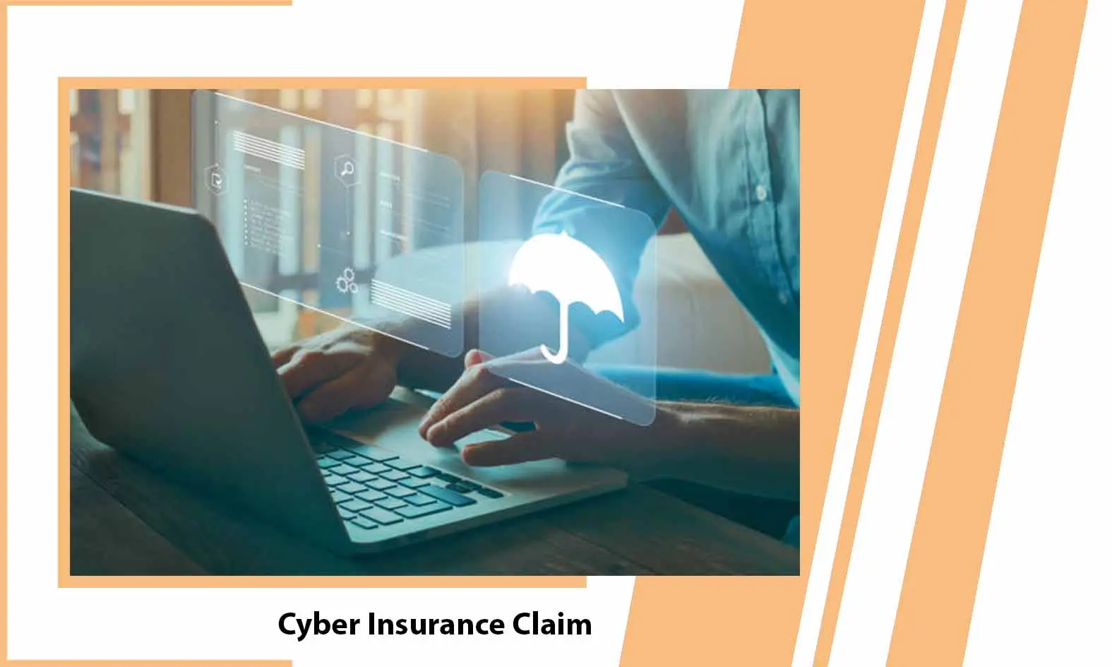 Cyber Insurance Claim - How To File a Cyber Insurance Claim