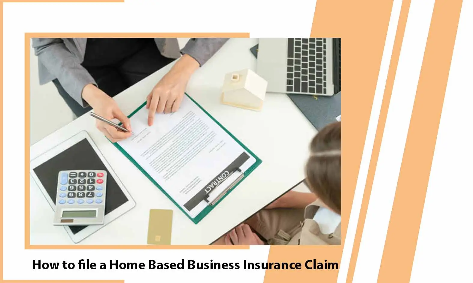 How to file a Home Based Business Insurance Claim