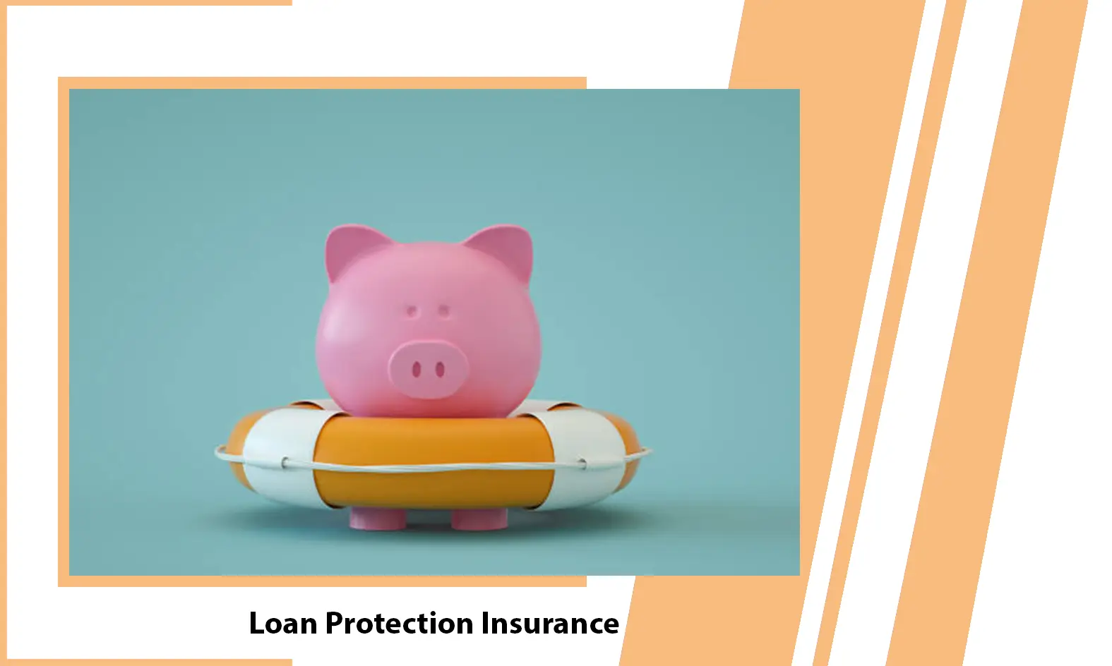 Loan Protection Insurance - What is Loan Protection Insurance