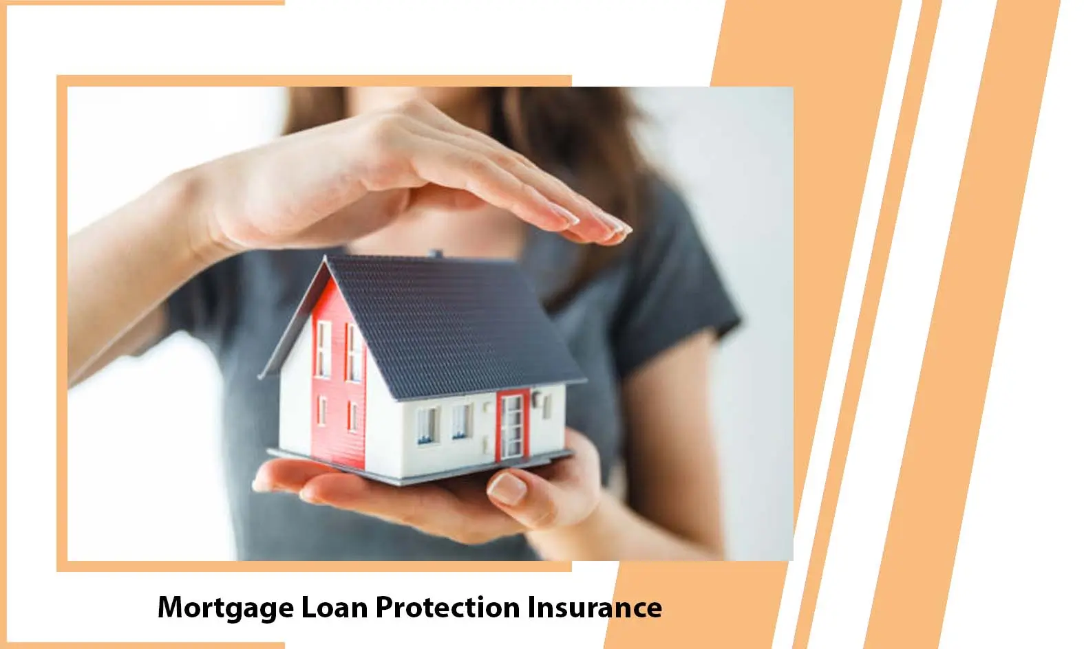 Mortgage Loan Protection Insurance