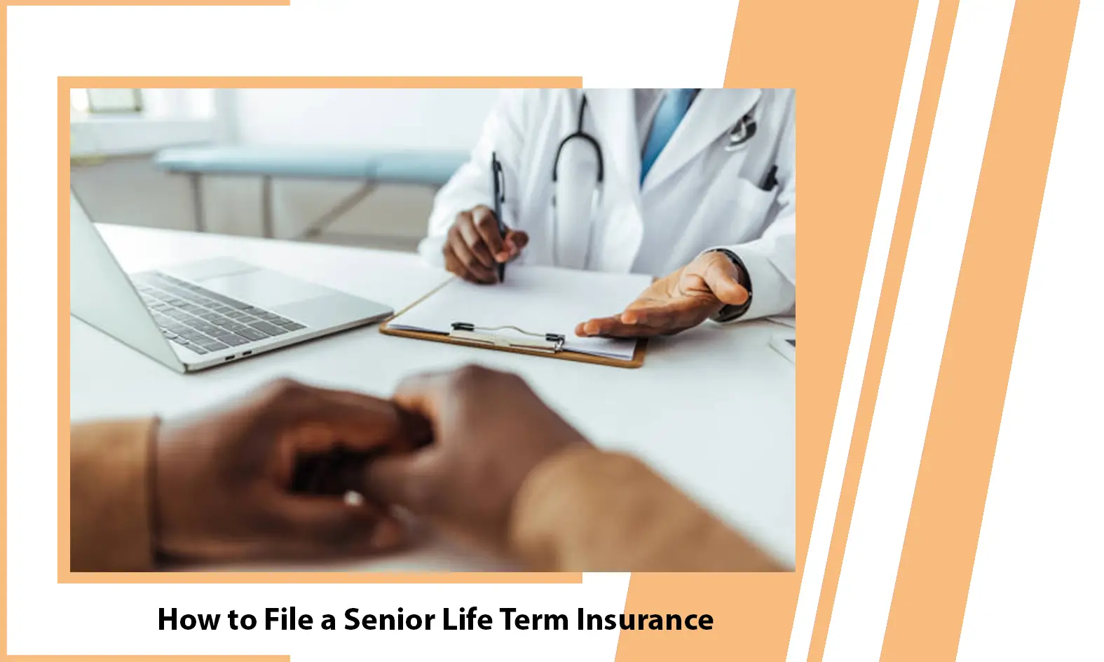 How to File a Senior Life Term Insurance