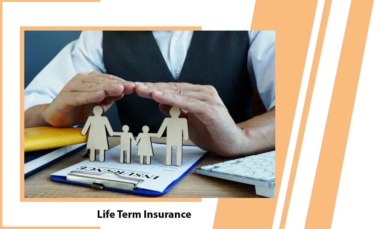 Life Term Insurance - What is Life Term Insurance