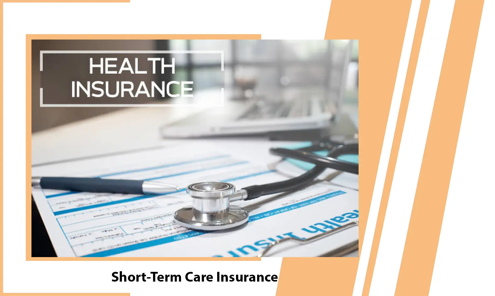 Short-Term Care Insurance