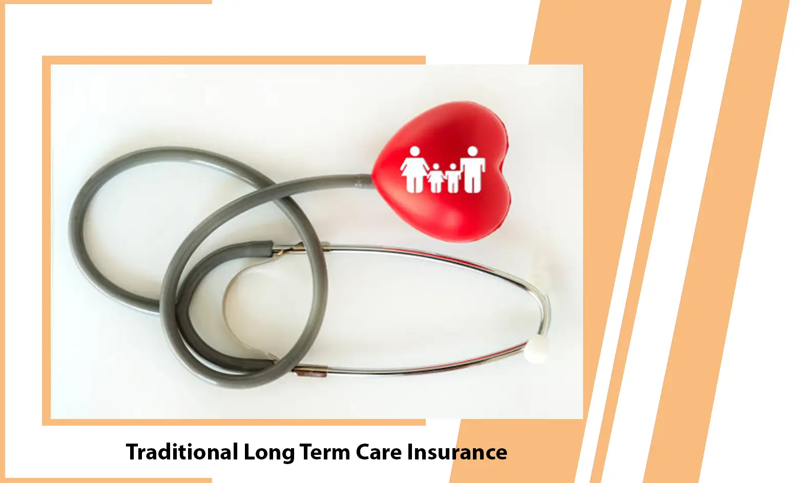 Traditional Long Term Care Insurance