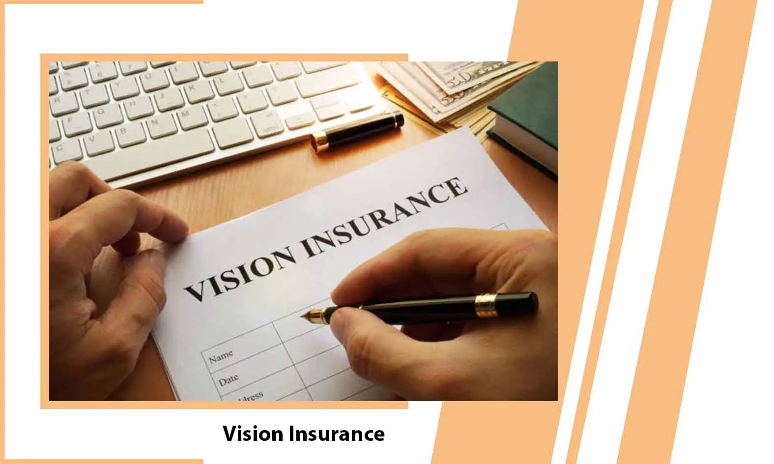 What is Vision Insurance