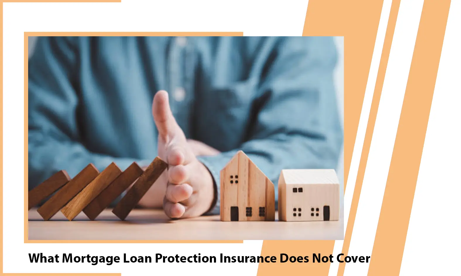 What Mortgage Loan Protection Insurance Does Not Cover