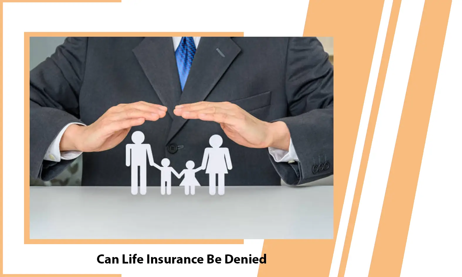 Can Life Insurance Be Denied?